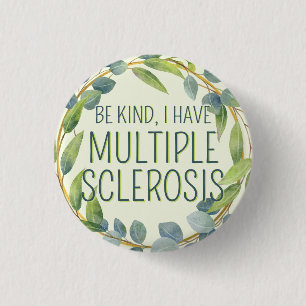 Botanical Green Leaves Be Kind Multiple Sclerosis 3 Cm Round Badge