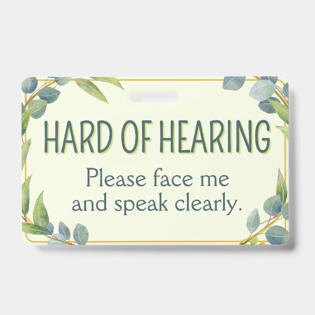 Botanical Green Leaves Hard of Hearing Deafness ID Badge (Front)