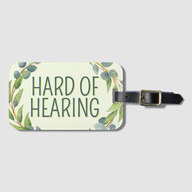 Botanical Hard of Hearing Green Deafnes Luggage Tag (Front Horizontal)