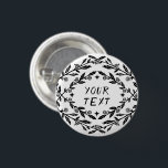 BOTANICAL Roses Vines Magical Boho CUSTOM 3 Cm Round Badge<br><div class="desc">Decorate your outfit with this cool art button. You can customise it and add your own text too. Check my shop for lots more colours and patterns of all kinds! Let me know if you'd like something custom too.</div>