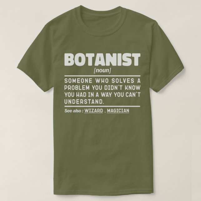 Botanist Noun Definition Botany Plant Lover Cool T-Shirt (Design Front)