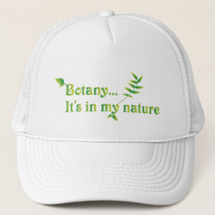 Botany Botanist Funny Quote Trucker Hat