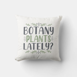 Botany Plants Lately Cushion