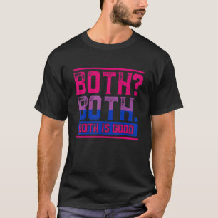 Both Both Bi Pride Bisexual Bisexuality Flag Lgbt T-Shirt