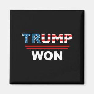 (both Side) Funny Trump Won Trump 4547th Waste Man Magnet
