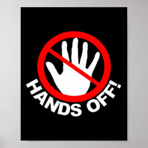 (both Side) Hands Off Protest Funny Vintage Poster