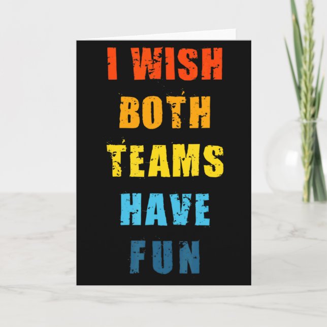 Both Teams Have Fun Basketball Baseball Soccer Spo Card (Front)