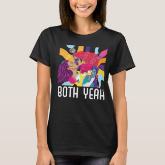 Both Yeah Bi Bisexual Rainbow Pride Bisexuality LG T-Shirt