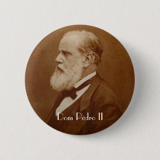Boton Dom Pedro II 6 Cm Round Badge