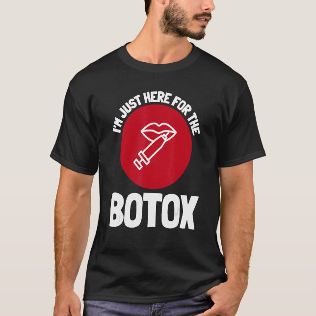 Botox Plastic Surgery And Aesthetic Nurse Injector T-Shirt (Front)