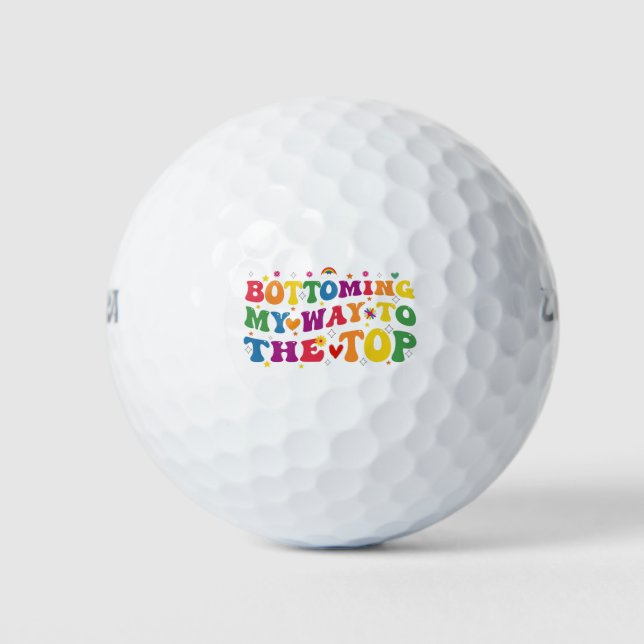 Bottoming My Way To The Top Gay Pride Month Golf Balls (Front)