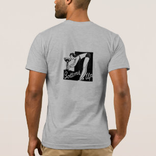 Bottoms Up Nightclubbing T-Shirt