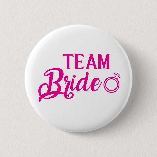 Botton Team Bride 6 Cm Round Badge (Front)