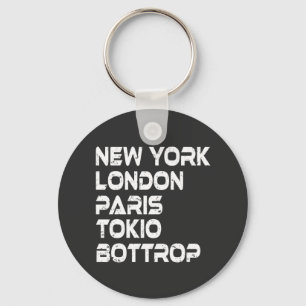 Bottrop New York London Paris Tokio Anhänger Key Ring