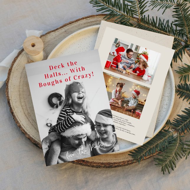 Boughs of Crazy | Funny 3 Photo Christmas Holiday Card (Creator Uploaded)