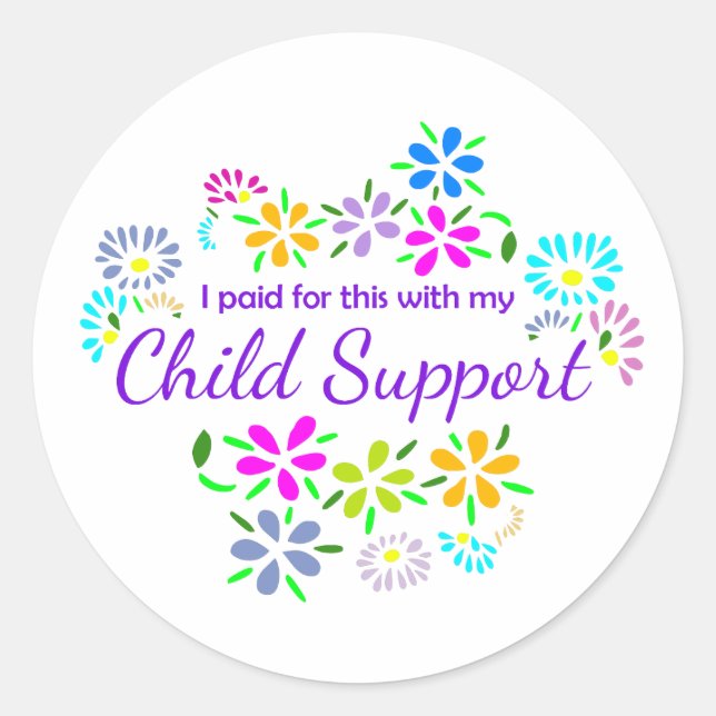 Bought with child support floral sticker (Front)