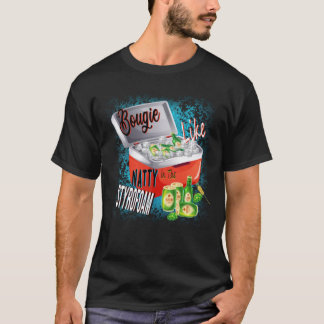 Bougie Like Natty In The Styrofoam Funny Drinking  T-Shirt