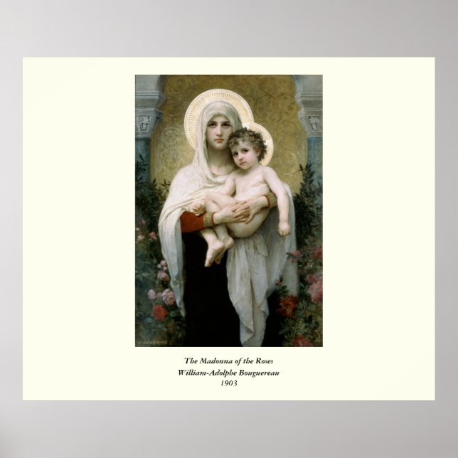 Bouguereau's The Madonna of the Roses (1903) Poster (Front)