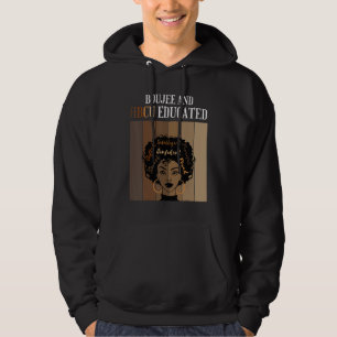 Boujee And HBCU Educated Historical Black Colleges Hoodie