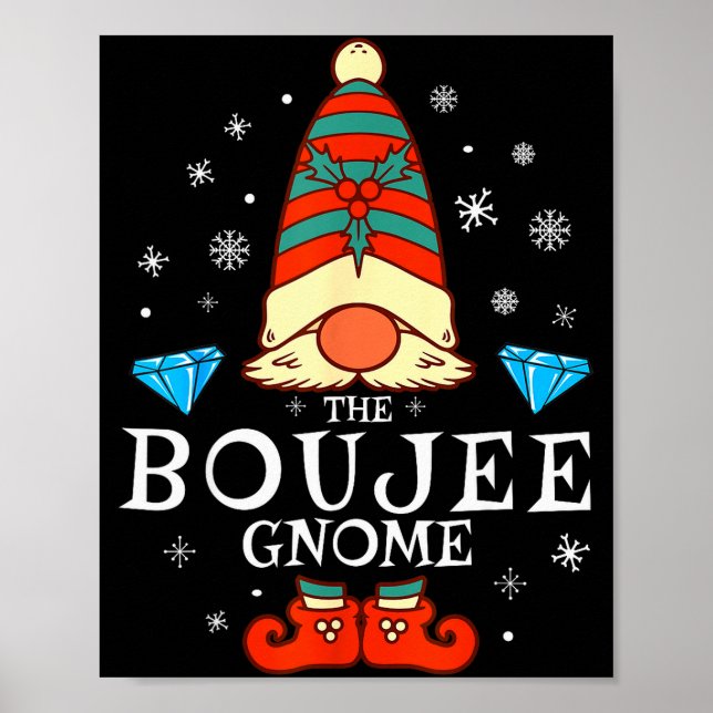 Boujee Gnome Xmas Family Matching Group Christmas  Poster (Front)