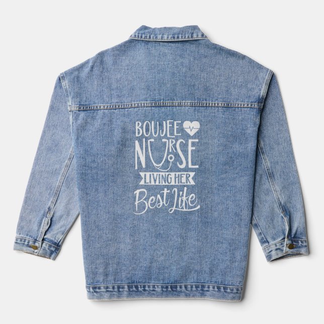 Boujee Nurse Living Her Best Life Black Queen  Wom Denim Jacket (Back)