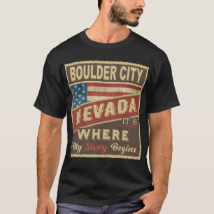 BOULDER CITY, NV It's where my Story begins T-Shirt