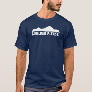 Boulder Colorado Please T-Shirt