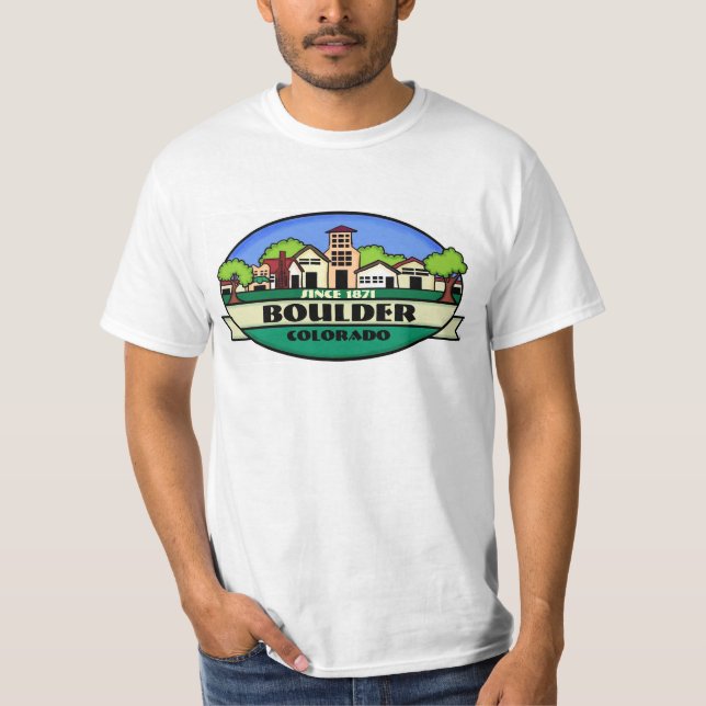 Boulder Colorado small town value tee (Front)