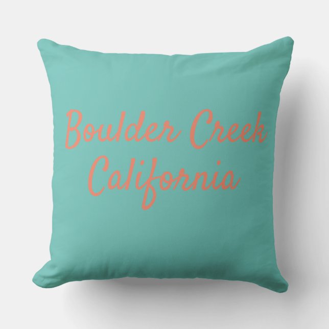 Boulder Creek California Santa Cruz County fancy s Cushion (Front)