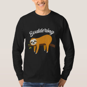 Boulder Fun Sloth Climbing Rock Climbing T-Shirt