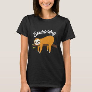 Boulder Fun Sloth Climbing Rock Climbing T-Shirt