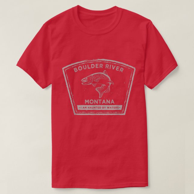 Boulder River Fly Fishing Montana Fly Fishing  T-Shirt (Design Front)