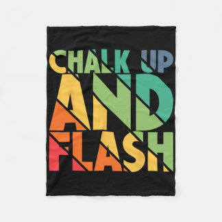 Boulderer Chalk Up And Flash Bouldering _5 Fleece Blanket