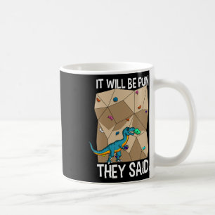 Bouldering Climber Boulderer Artificial Dinosaur C Coffee Mug