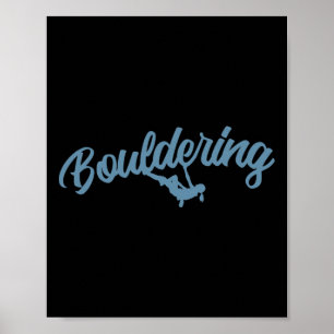 Bouldering Hobby Climbing Fitness Sport Poster