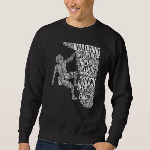 Bouldering Mountaineering Rock Climbing Sports Fan Sweatshirt