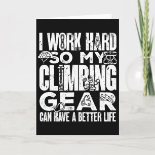 Bouldering My Climbing Gear Can Have A Better Life Card