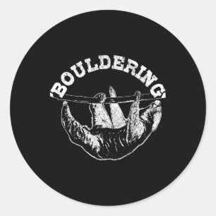 Bouldering Sloth Funny Climbing Climber Boulderer Classic Round Sticker