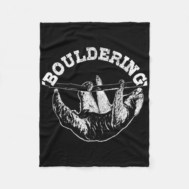 Bouldering Sloth Funny Climbing Climber Boulderer  Fleece Blanket (Front)