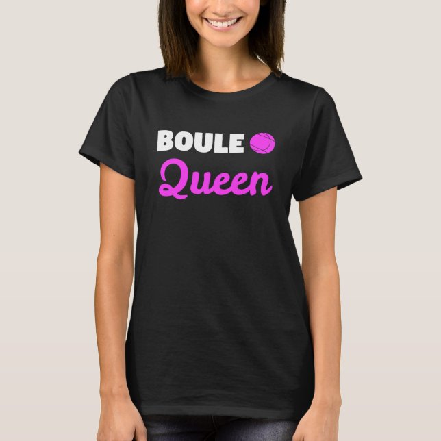 Boule Queen Boules T-Shirt (Front)