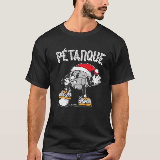Boulekugel Pétanque Santa Outfit For Bouler Boules T-Shirt (Front)