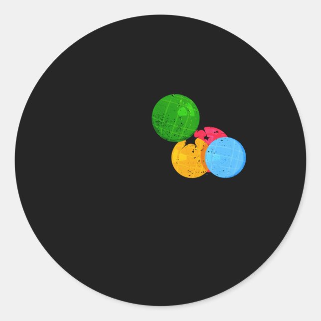 Boules Saying For Petanque And Bocce Winners Classic Round Sticker (Front)