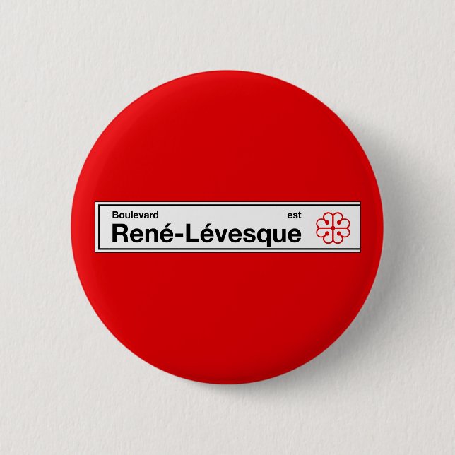 Boulevard Rene-Levesque, Montreal Street Sign 6 Cm Round Badge (Front)
