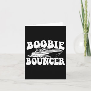 Bouncer - Boating Boat Sailing Motorboat Captain  Card
