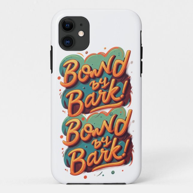Bound by Bark  Case-Mate iPhone Case (Back)