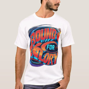 Bound for Glory T-Shirt