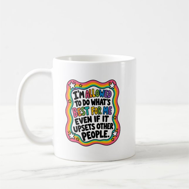 Boundary Setting Mental Health Affirmation | Self Coffee Mug (Left)