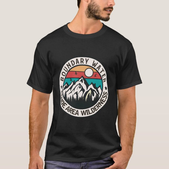 Boundary Water canoe area wilderness  T-Shirt (Front)