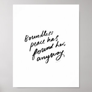 Boundless peace has found her, anyway - quote poster