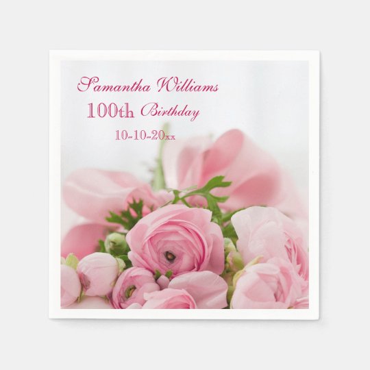 Bouquet Of Pink Roses 100th Birthday Paper Napkin | Zazzle.co.uk Bouquet Of Pink Roses 100th Birthday Paper Napkin | Zazzle.co.uk